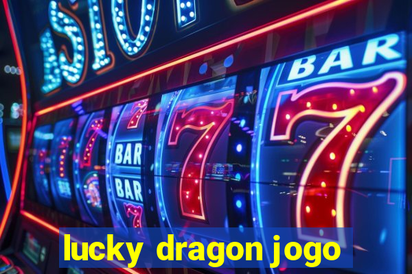 lucky dragon jogo