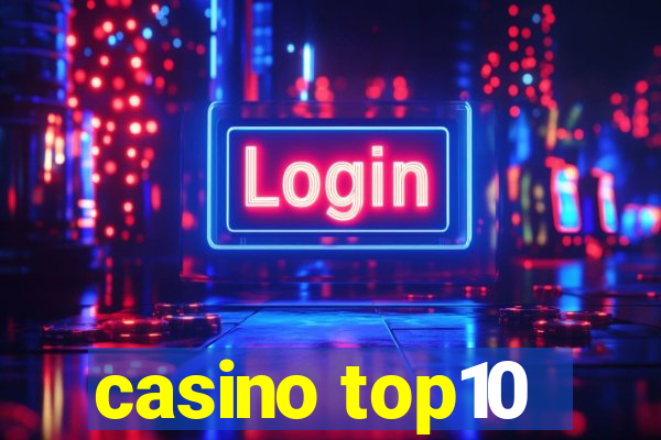 casino top10