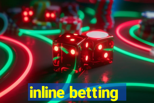 inline betting