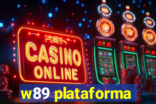 w89 plataforma