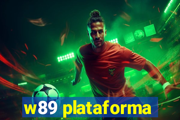 w89 plataforma