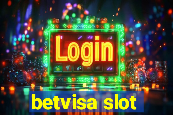 betvisa slot