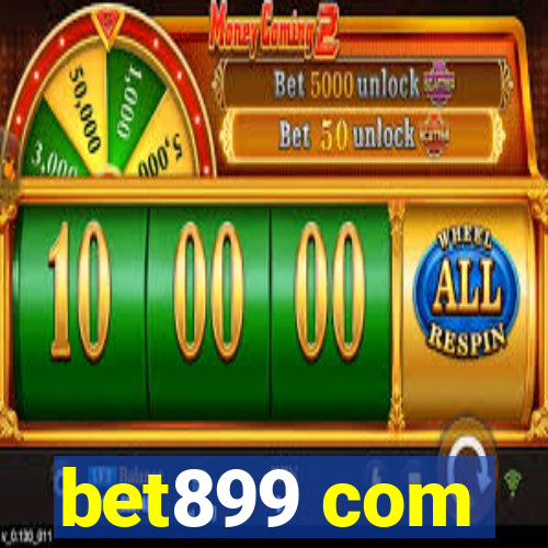 bet899 com