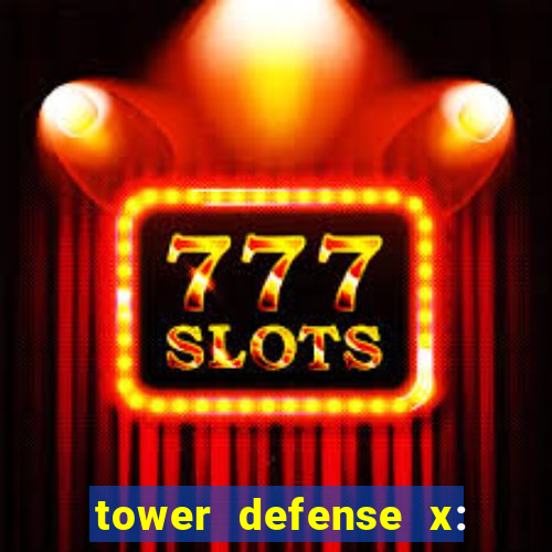 tower defense x: beta codes