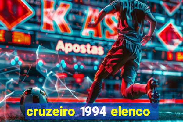 cruzeiro 1994 elenco