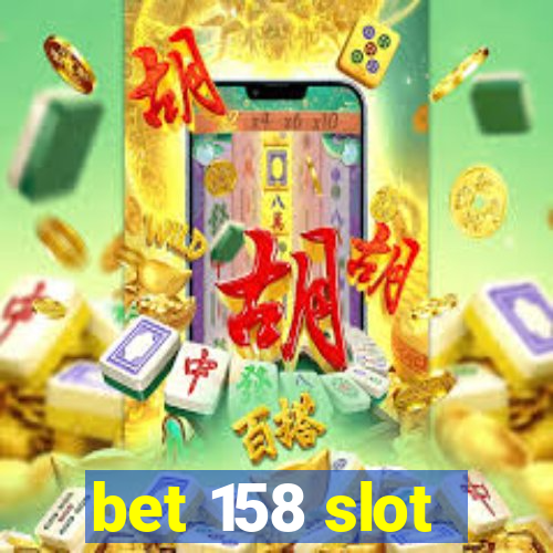 bet 158 slot