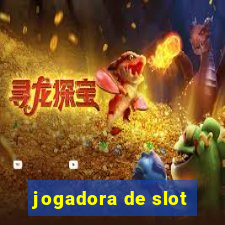 jogadora de slot