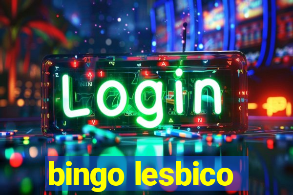 bingo lesbico