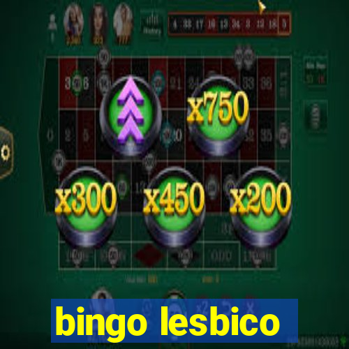 bingo lesbico