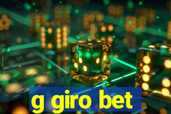 g giro bet