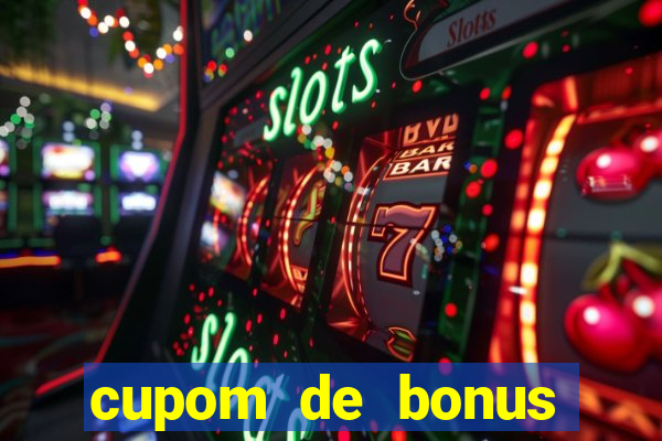 cupom de bonus estrela bet