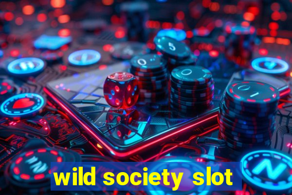 wild society slot