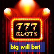 big will bet