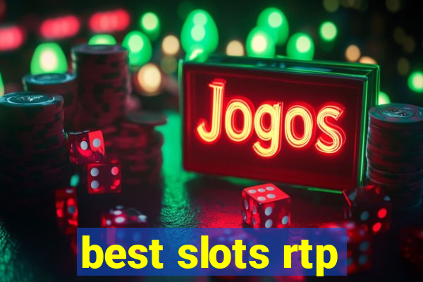 best slots rtp