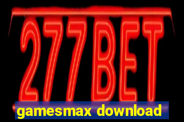 gamesmax download