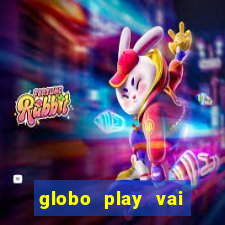 globo play vai passar o jogo do flamengo