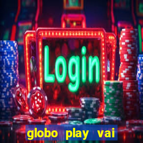 globo play vai passar o jogo do flamengo