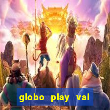 globo play vai passar o jogo do flamengo