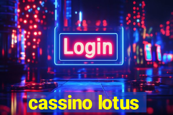 cassino lotus