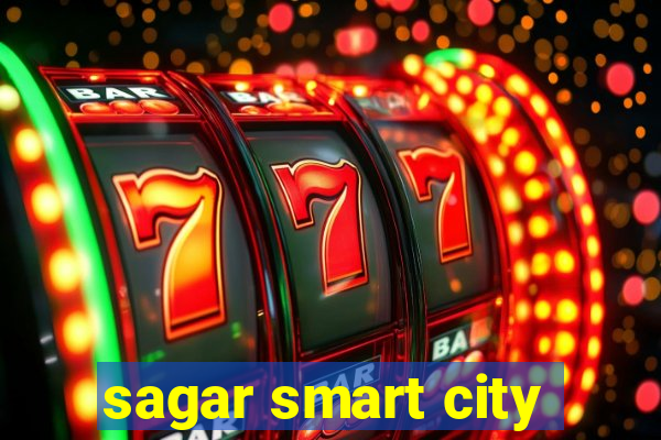 sagar smart city