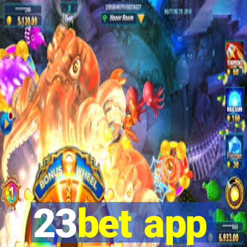 23bet app