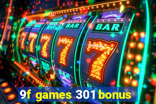 9f games 301 bonus