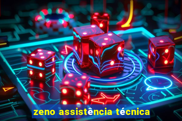 zeno assistência técnica