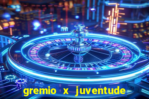 gremio x juventude futebol play hd