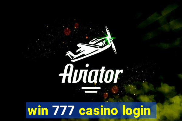 win 777 casino login