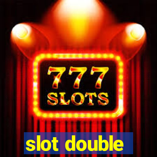 slot double