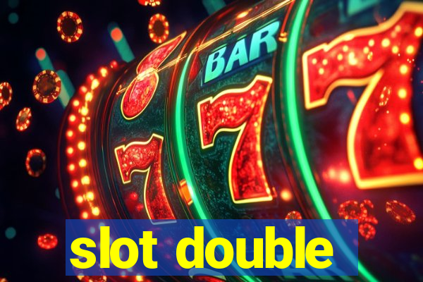 slot double