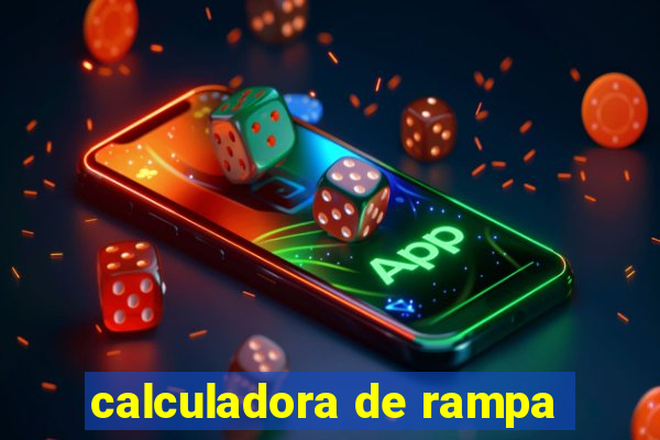 calculadora de rampa