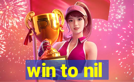 win to nil