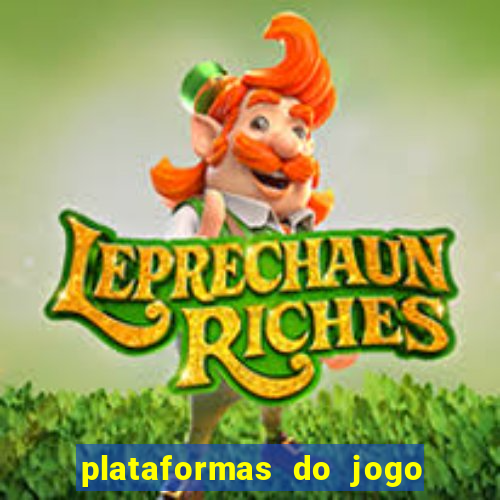 plataformas do jogo do tigre