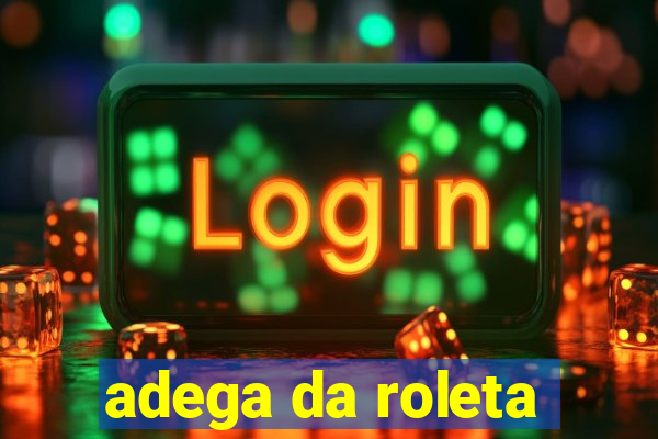 adega da roleta