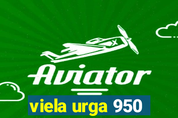 viela urga 950