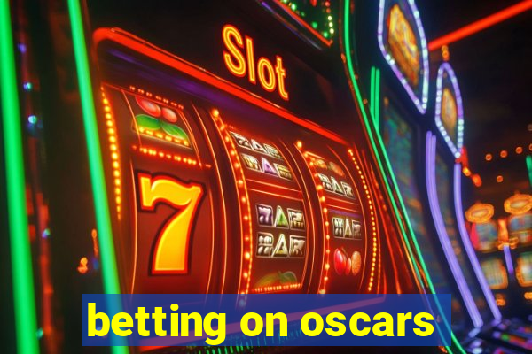 betting on oscars