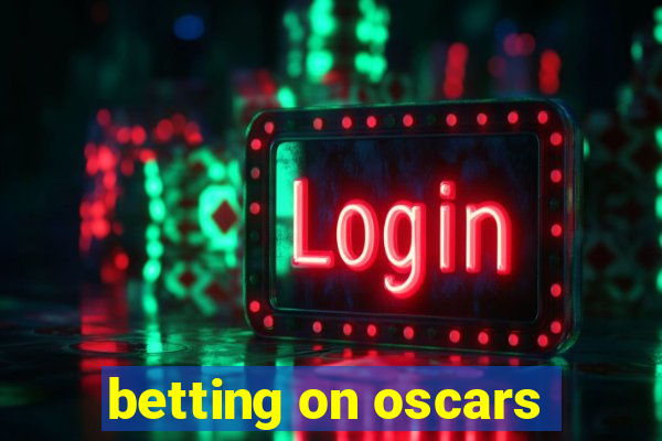 betting on oscars