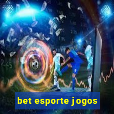 bet esporte jogos