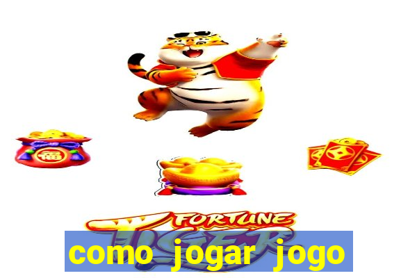 como jogar jogo fortune tiger