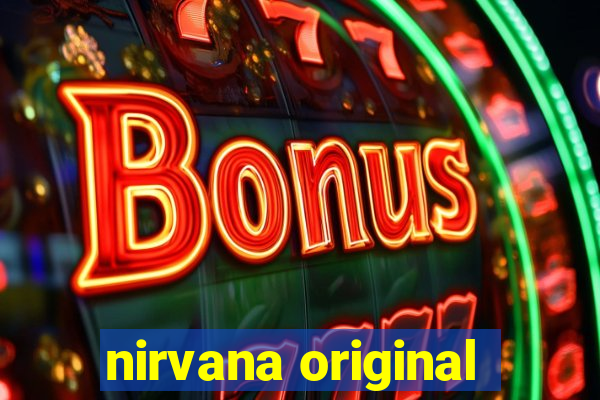 nirvana original