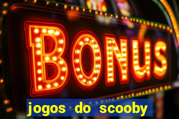 jogos do scooby doo adventure 1 2 3 4 5