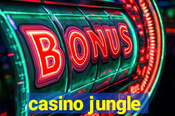 casino jungle