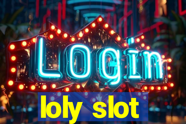 loly slot