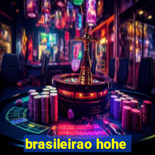 brasileirao hohe