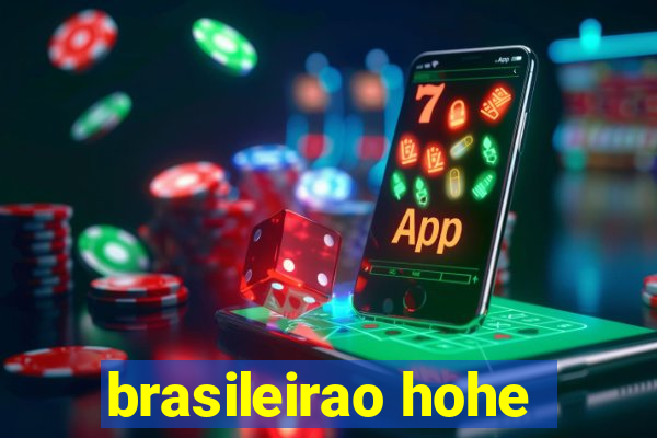 brasileirao hohe