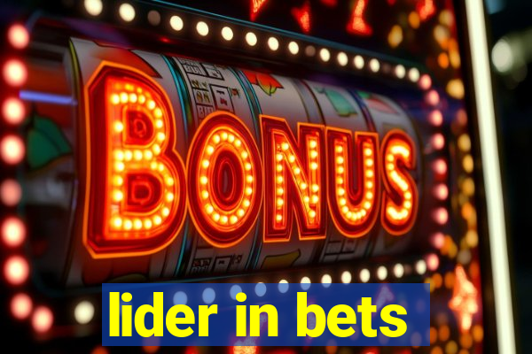 lider in bets