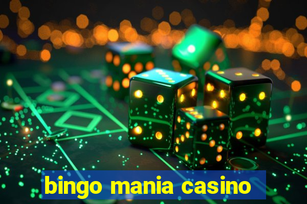 bingo mania casino