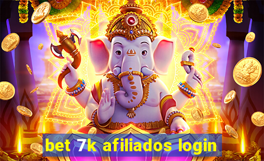 bet 7k afiliados login