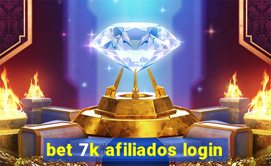 bet 7k afiliados login